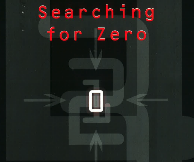 Searching for Zero